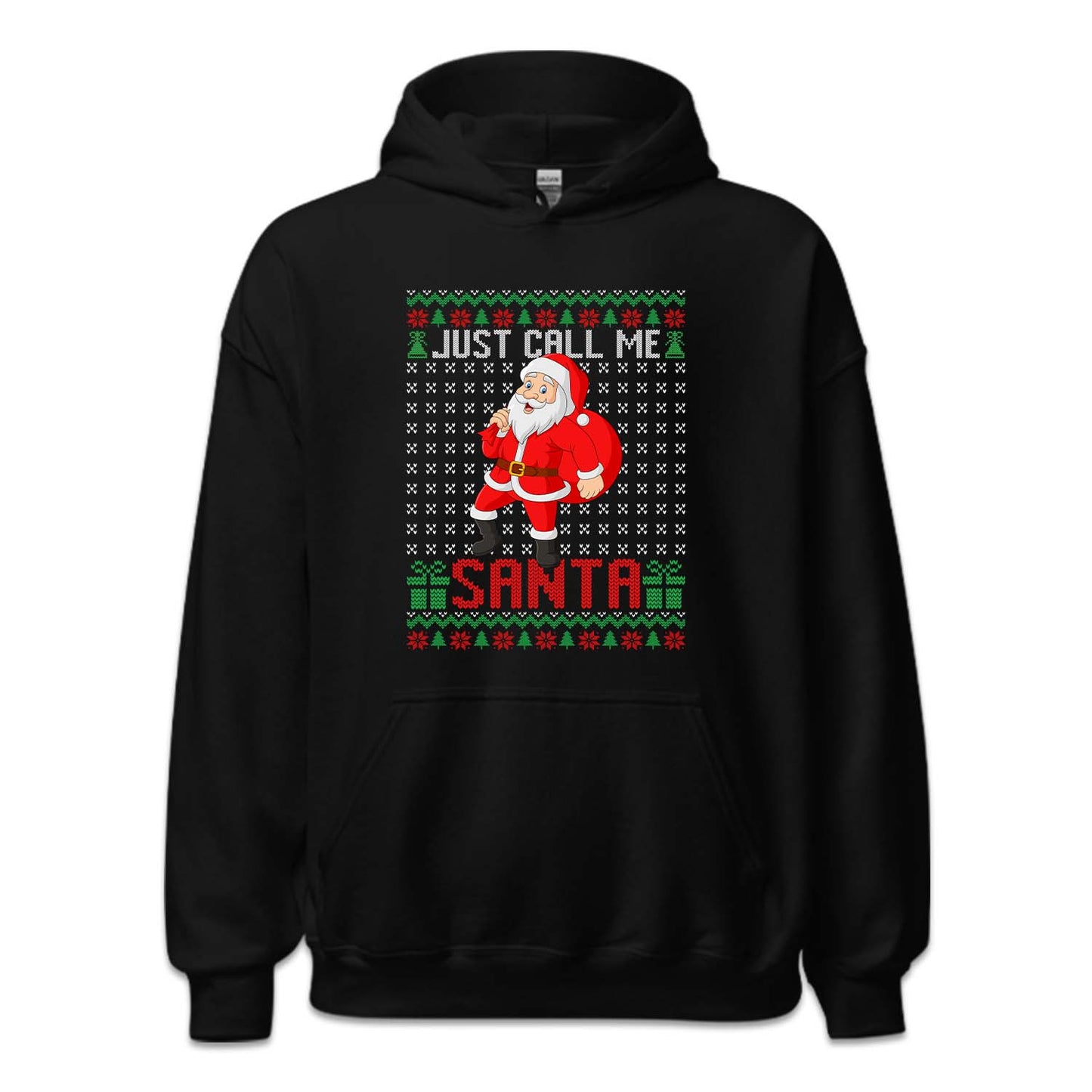 Just Call Me Santa Ugly Christmas | PRODUCT CODE: JTUCLMESNUG