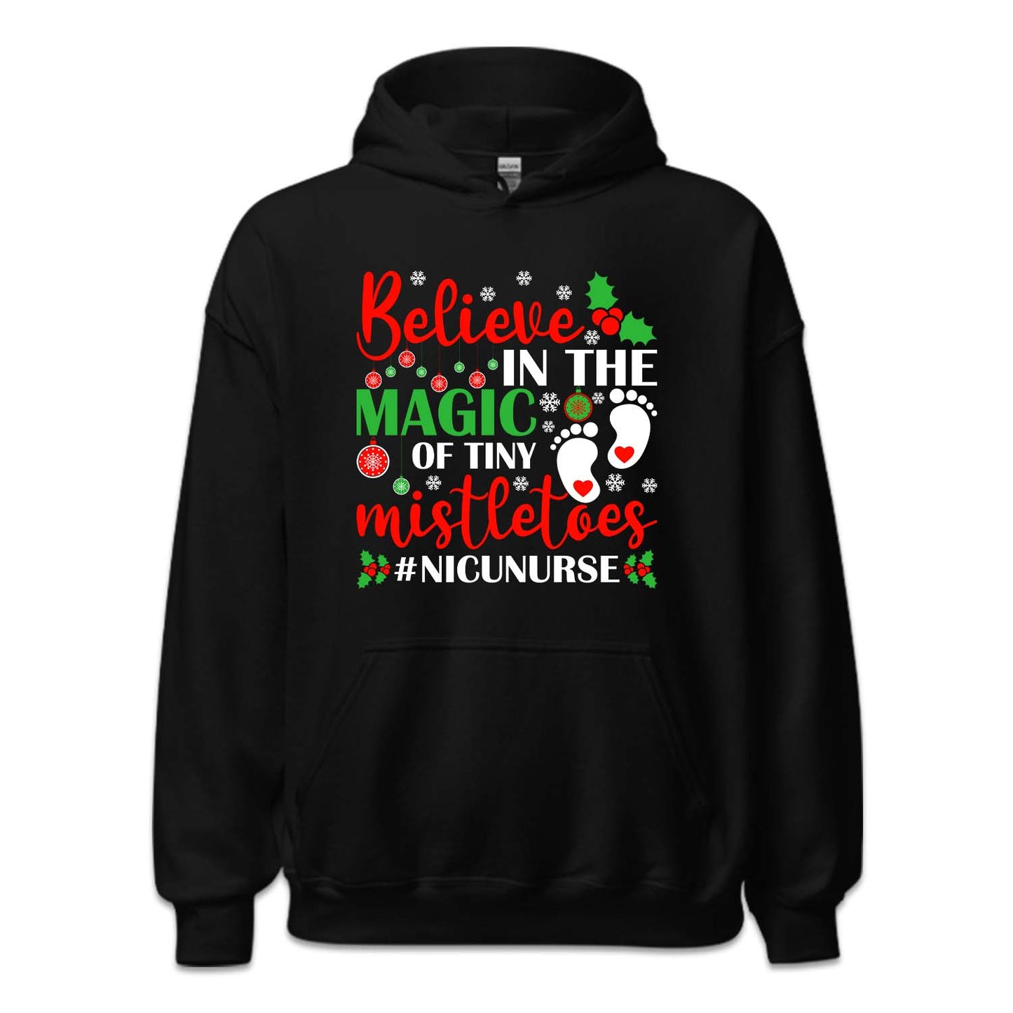 Christmas NICU Nurse Believe In The Magic Of The Tiny Mistletoes Xmas Nursing | PRODUCT CODE: BLVNCCHRMGT