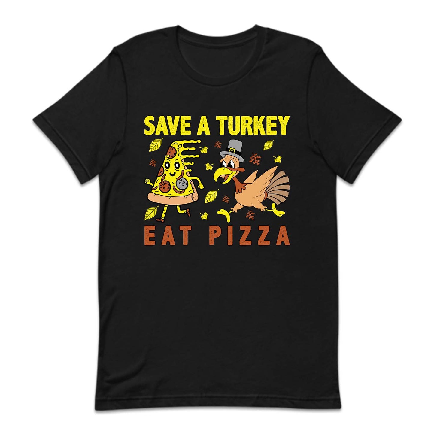 Save A Turkey Eat Pizza Thanksgiving Dinner Autumn Party | PRODUCT CODE: SVTRKETPZA