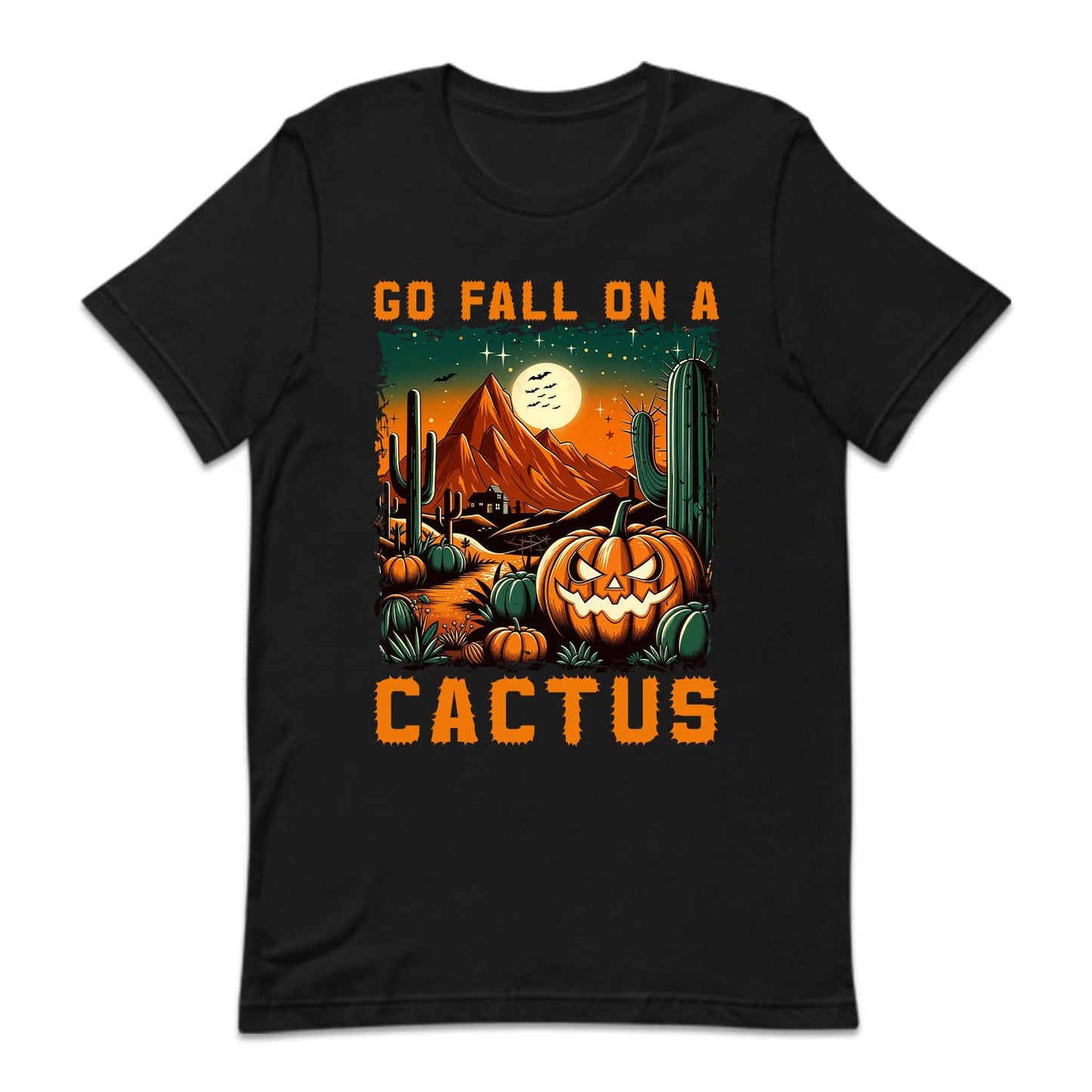 Go Fall On A Cactus Scary Pumpkin Western Halloween | PRODUCT CODE: GFLNOACTUP