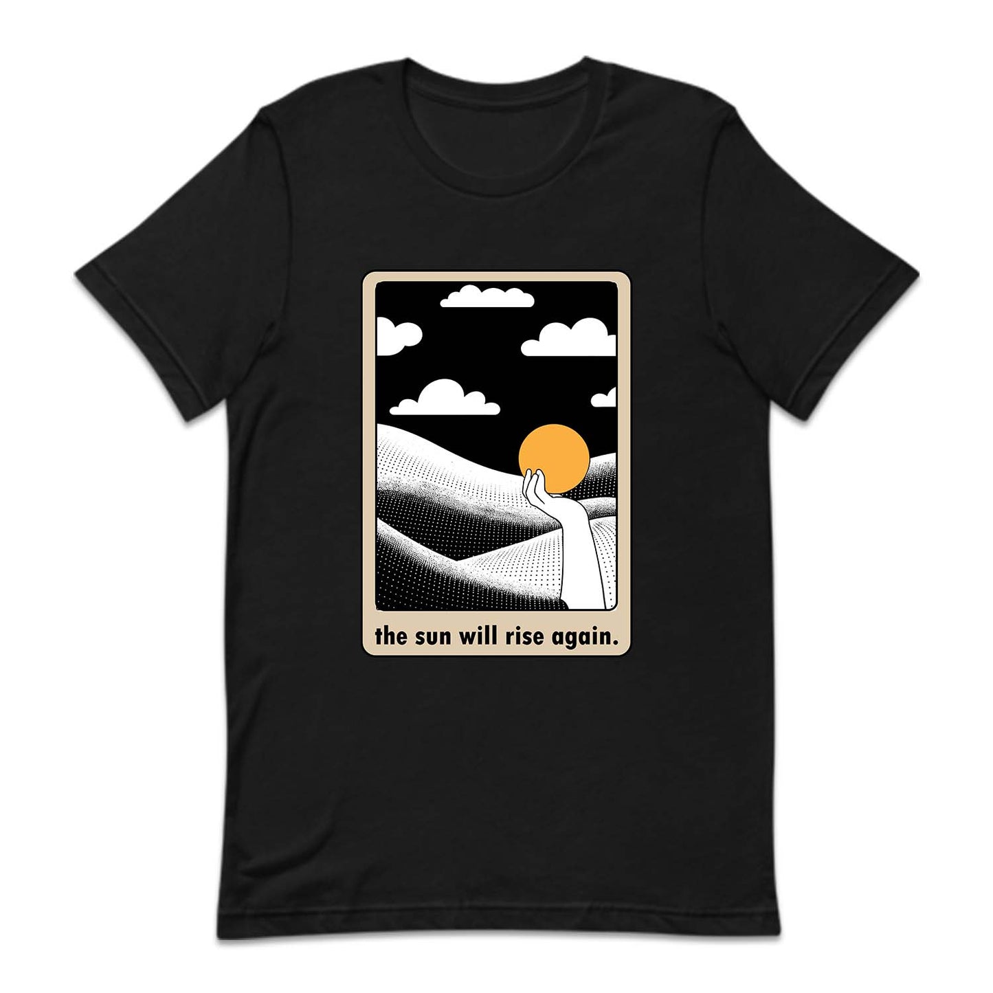 The Sun Will Rise Again Positive Vibes | PRODUCT CODE: THSNWRIAG