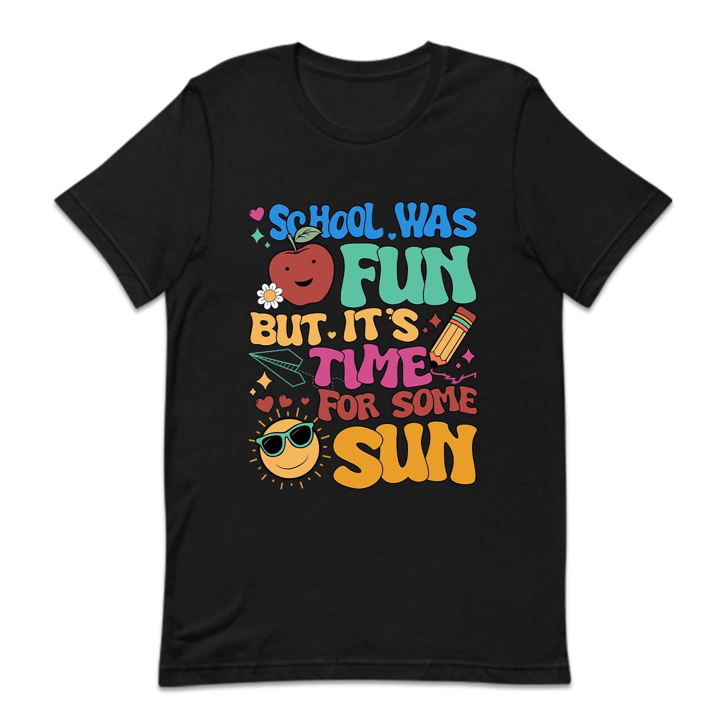 School Was Fun But It's Time For Some Sun | PRODUCT CODE: NUSMRETBS
