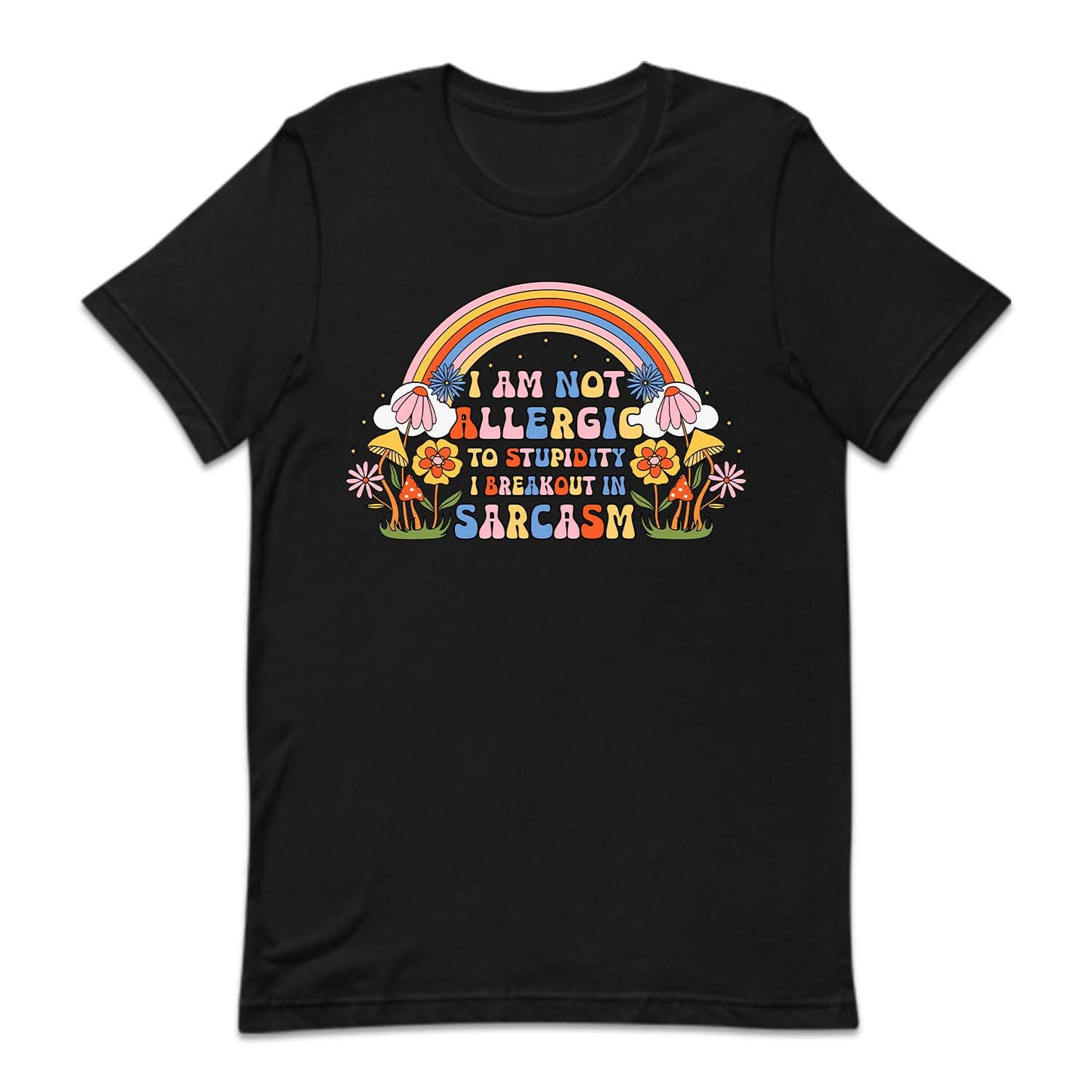 I'm Allergic To Stupidity I Break Out In Sarcasm | PRODUCT CODE: IALGRICPUDY