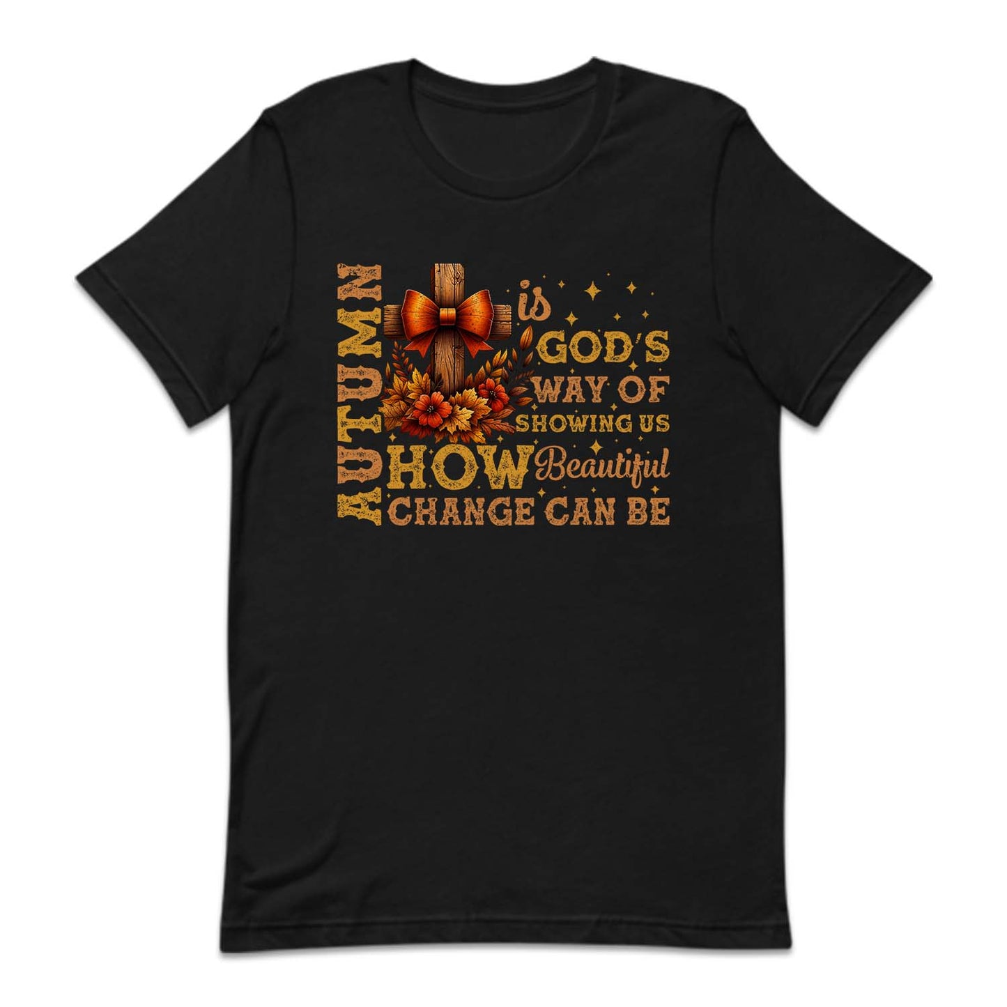 Autumn Is God's Way Of Showing Us Fall Christian | PRODUCT CODE: ATMNUGDWSH