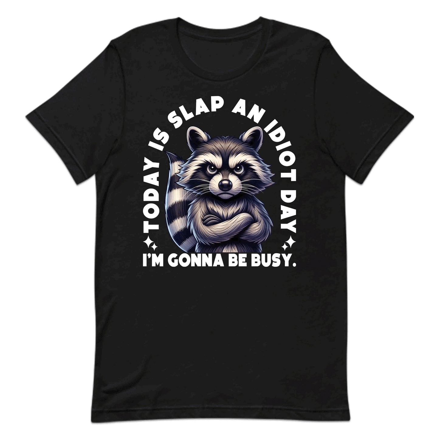 Grumpy Raccoon Slap an Idiot Day Sarcastic Snarky Humor Grumpy Critter Meme | PRODUCT CODE: GRPMYRCONDA