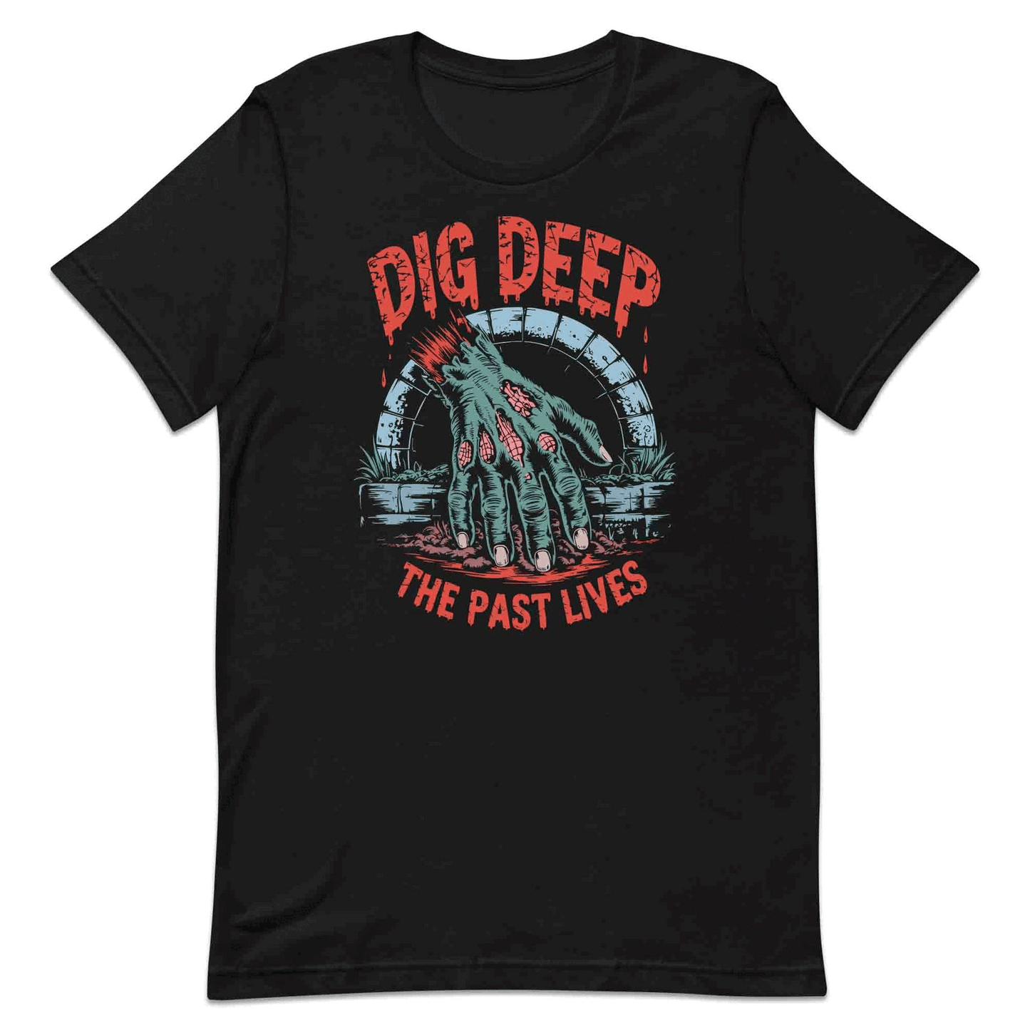 Dig Deep Zombie Hand T-Shirt, Spooky Graveyard Sweatshirt, Creepy Undead Hoodie | PRODUCT CODE: DGWRELOPC