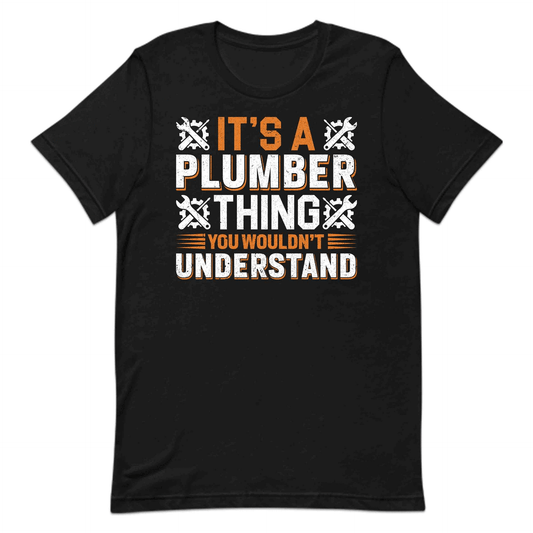 Funny Plumber Quote Pipefitters & Handymen | PRODUCT CODE: FPBMRULTHYWD