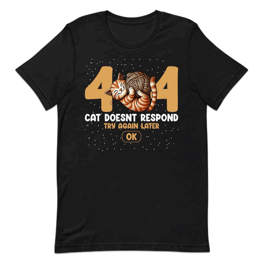 Funny 404 Error Cat T-Shirt, Sweatshirt, Hoodie – Sleeping Kitty, Yarn Ball & Geek Humor | PRODUCT CODE: FYNEROBACT