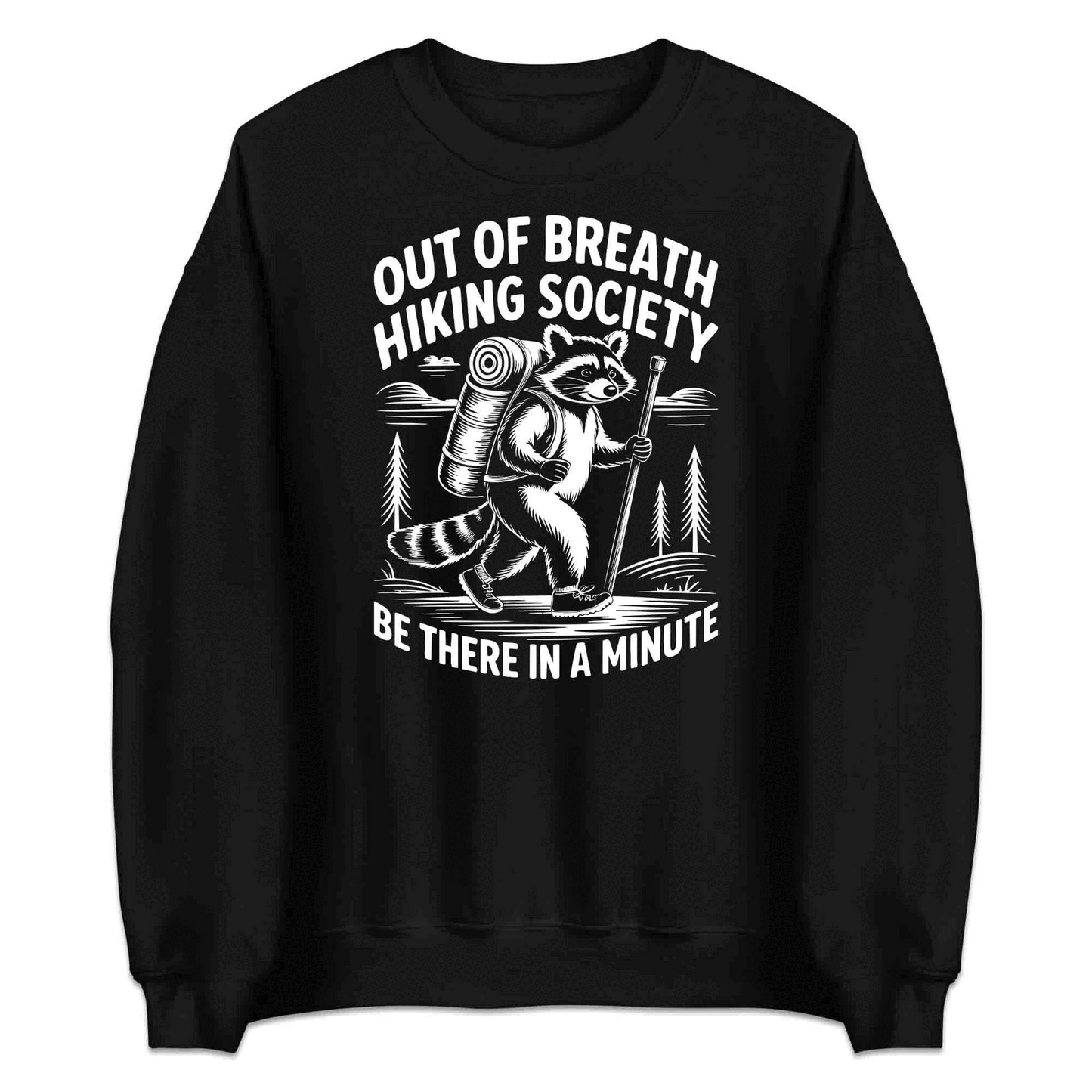 Tired Raccoon Hiking T-Shirt, Out of Breath Sweatshirt, Funny Hiking Hoodie | PRODUCT CODE: TJKREWSDF