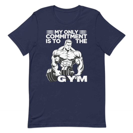Motivational Workout My Only Commitment Is To The Gym | PRODUCT CODE: MTOVWRKYMGAF