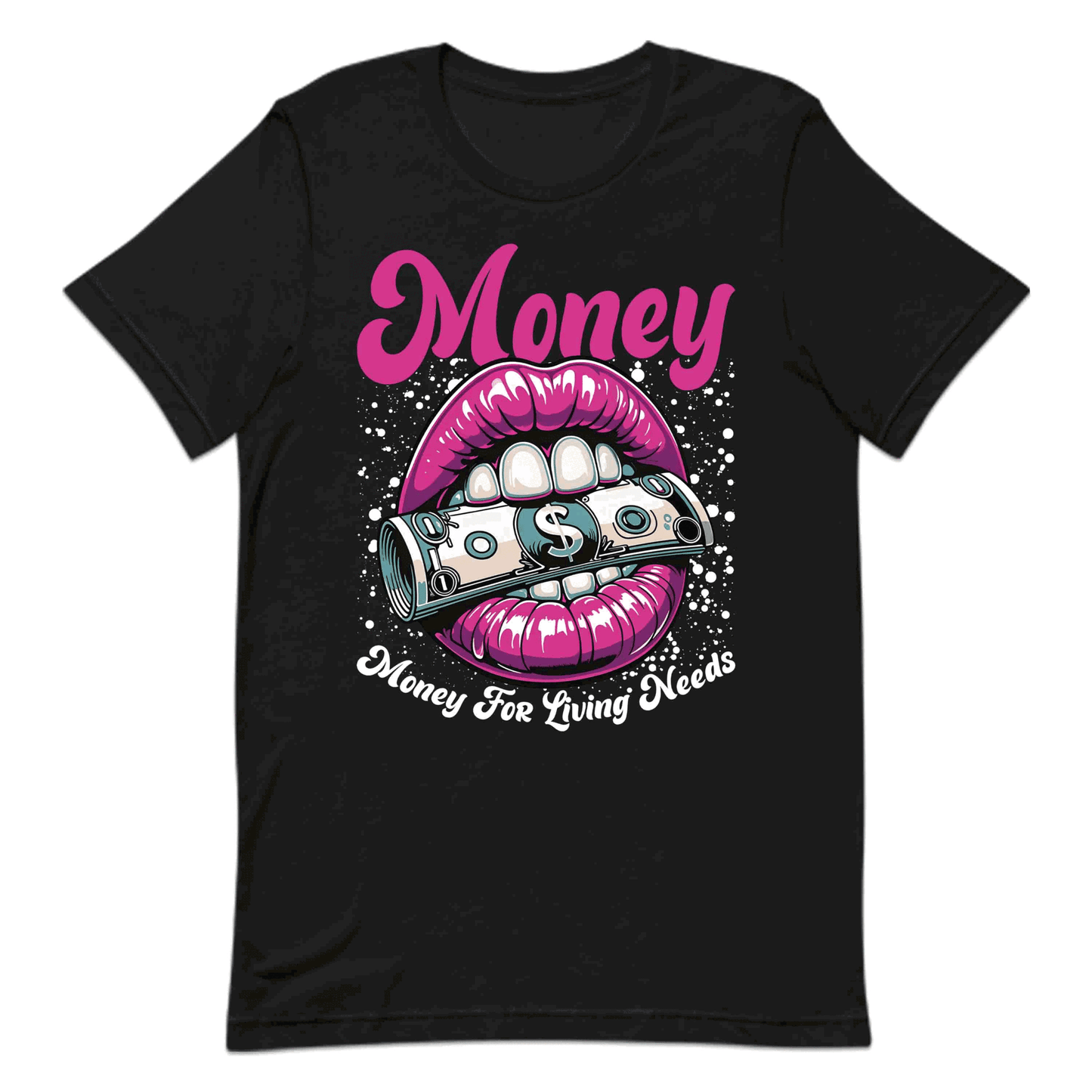 Pink Lips Biting Dollar Bill Money for Living Needs Slogan | PRODUCT CODE: PKNLPSBTNFDB