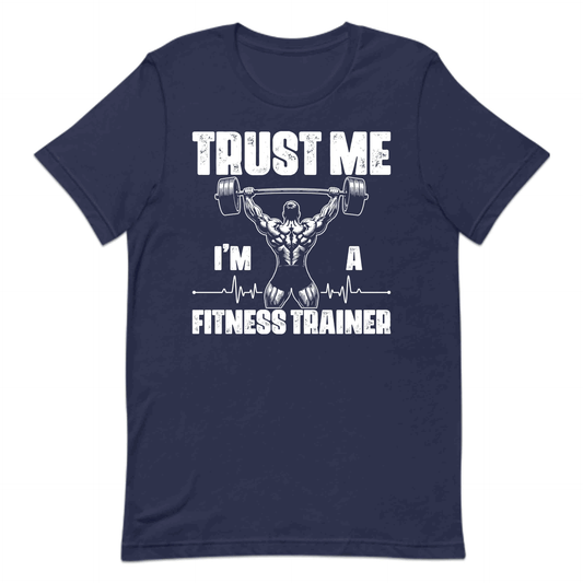 Trust Me I'm a Fitness Trainer Gym Coaches Bodybuilding Pros | PRODUCT CODE: TRUFNSRIGCHOB