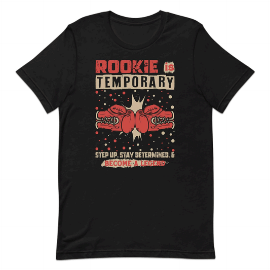 Rookie is Temporary Boxing Inspirational | PRODUCT CODE: RKOESITMPYNSGL
