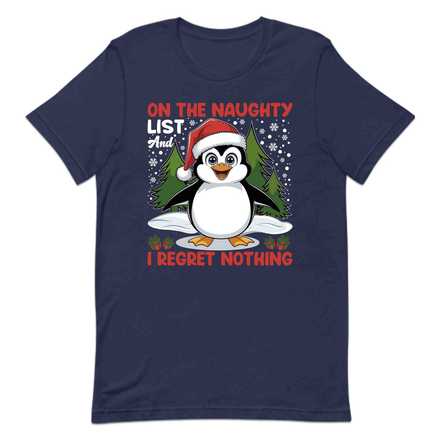 Christmas PenguinOn My Naughty List I Regret Nothing Xmas | PRODUCT CODE: CHMPNGUTYRG