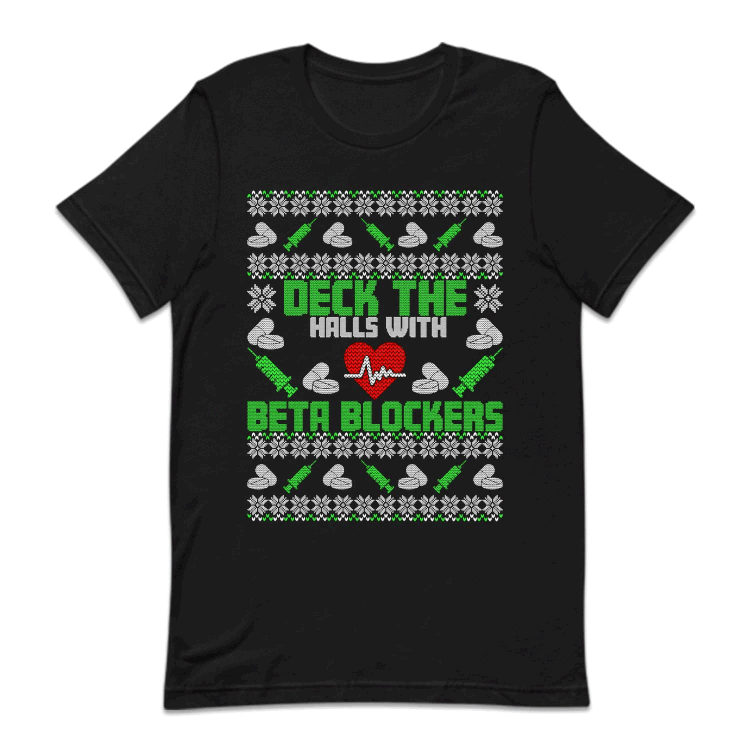 Deck the Halls with Beta Blockers Christmas Medical Xmas | PRODUCT CODE: DKCHLABTKSC