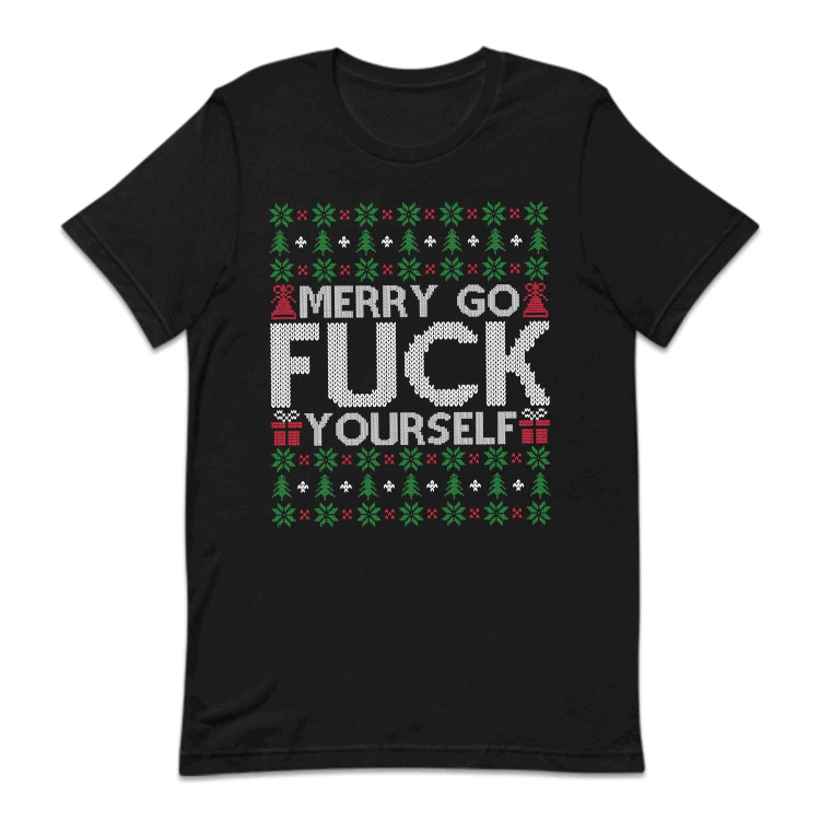 Merry Go Fuck Yourself Ugly Christmas Offensive Xmas Gag | PRODUCT CODE: MYREGFCKYS