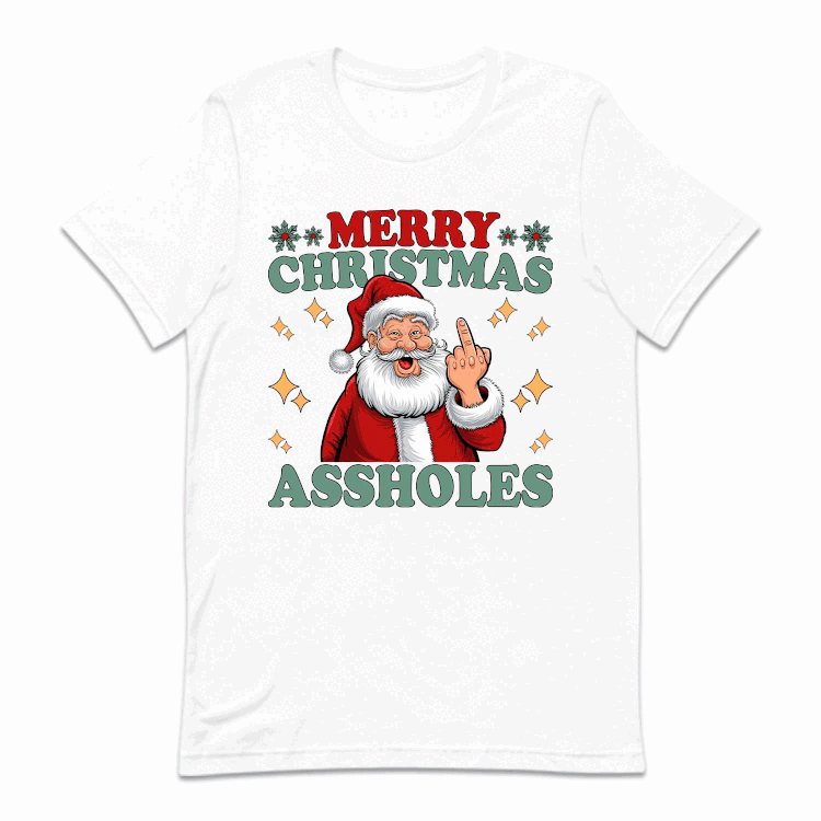 Merry Christmas Assholes Santa Claus Middle Finger Humorous Xmas | PRODUCT CODE: MRYCHTASHL