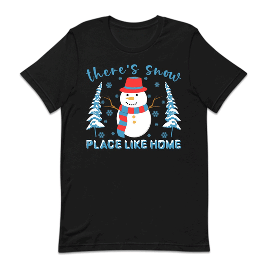 There's Snow Place Like Home Christmas Snowman Cozy Xmas | PRODUCT CODE: TRSNWPLCHMS