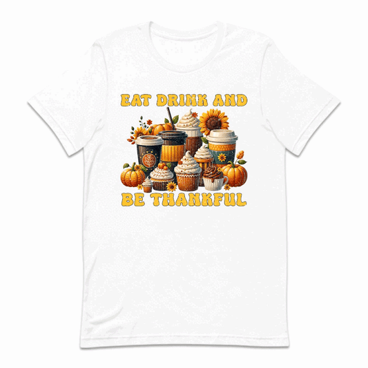 Eat Drink And Be Thankful Fall Thanksgiving | PRODUCT CODE: ETDKRBTHG