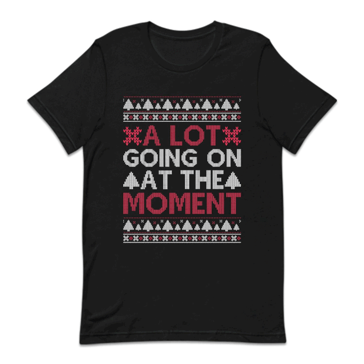 A Lot Going On At The Moment Ugly Christmas Eras Tour Inspired | PRODUCT CODE: ALTGNOTMEU