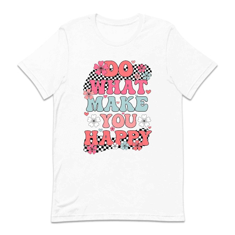 Do What Makes You Happy Inspirational Quote | PRODUCT CODE: DWHTMKYUHP