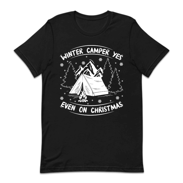 Winter Camper Yes Even On Christmas Cozy Holiday Xmas | PRODUCT CODE: WNTRCMRESNA