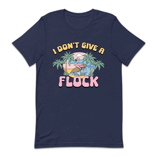 I Don't Give a Flock Funny Flamingo | PRODUCT CODE: IDNTFLKCO