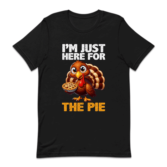 I'm Just Here For The Pie Thanksgiving Dessert Autumn Party | PRODUCT CODE: HUTPEITKRY