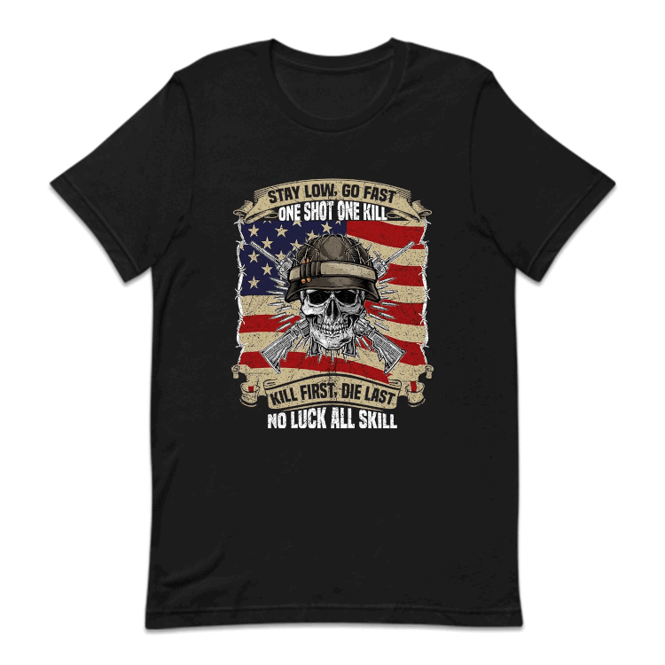 Stay Low Go Fast, One Shot One Kill USA Military Soldier Skull | PRODUCT CODE: MLTSKLVTRNDY