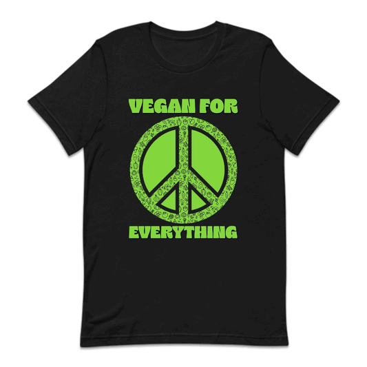Vegan For Everything Peace Sign Eco-Friendly Veganism Awareness | PRODUCT CODE: VNGFREVTHN