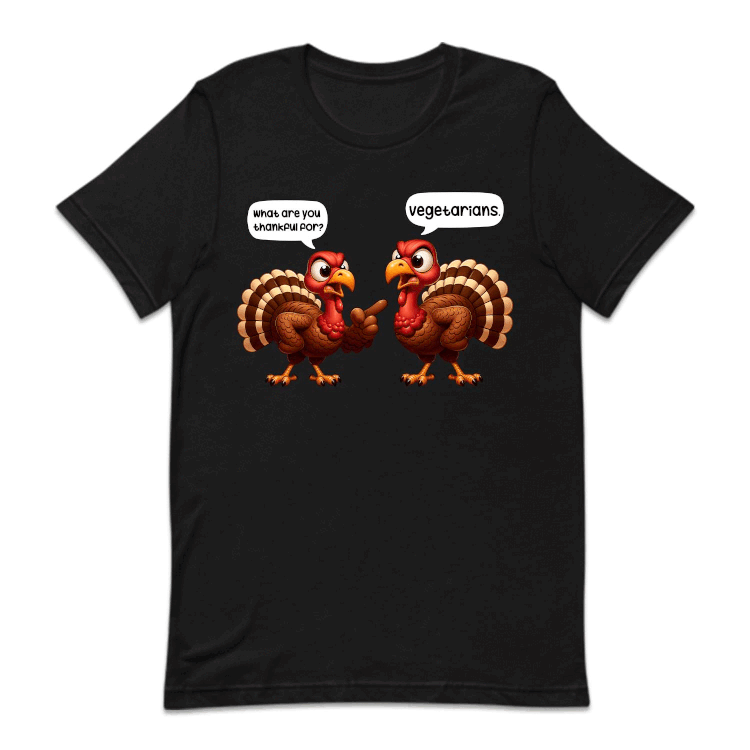 What Are You Thankful For Vegetarians Thanksgiving Vegan | PRODUCT CODE: WTHAYFLVGER