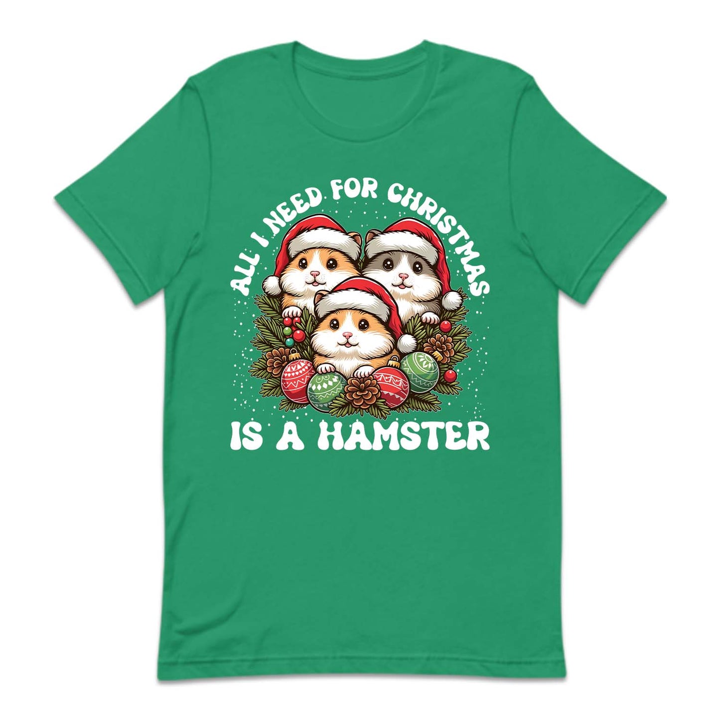 All I Want For Christmas Is Hamster Xmas Holiday Rodents | PRODUCT CODE: ALWNTCHSTRE