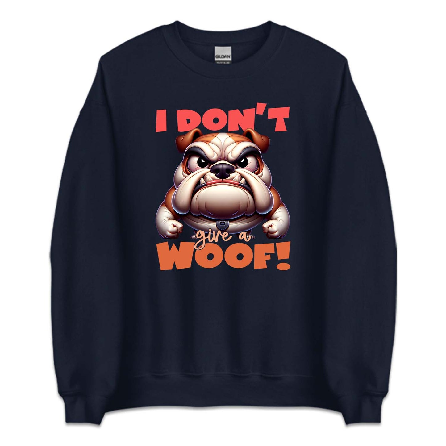 I Don't Give A Woof Angry Bulldog | PRODUCT CODE: IDNTGVAWFO