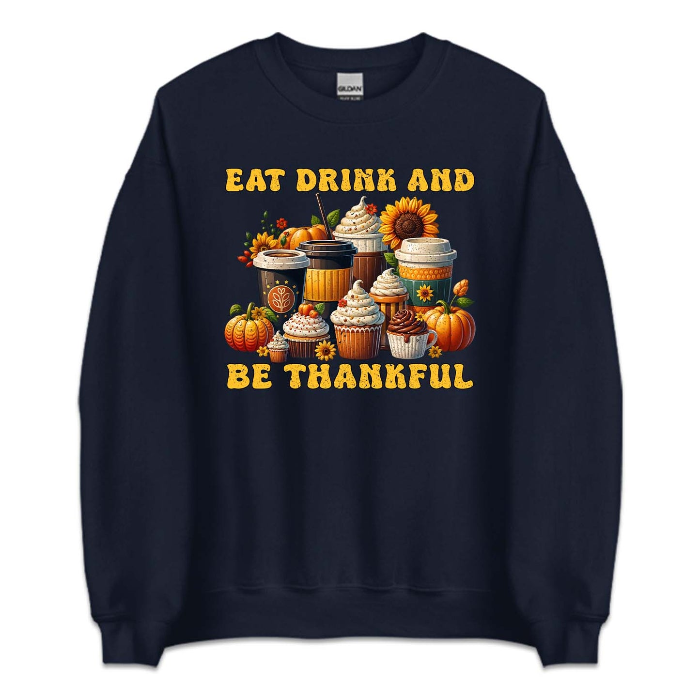 Eat Drink And Be Thankful Fall Thanksgiving | PRODUCT CODE: ETDKRBTHG