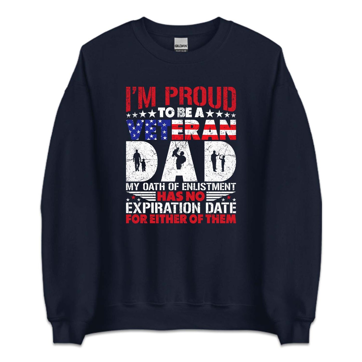 Proud To Be A Veteran Dad My Oath Of Enlistment Has No Expiration Date | PRODUCT CODE: PRDTBAVMOH