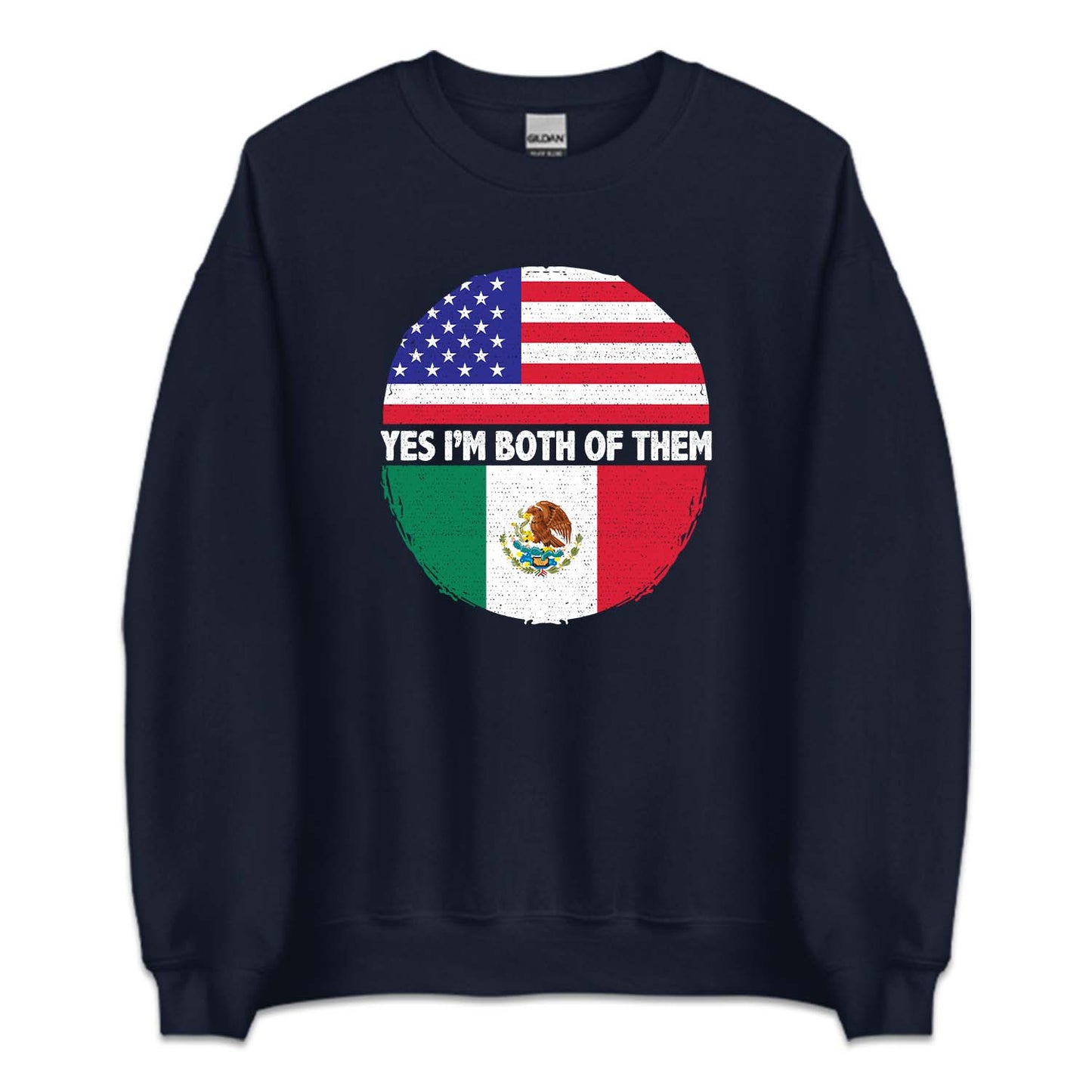 American Flag & Mexico Flag Yes, I'm Both of Them | PRODUCT CODE: YSMBTHAMRO