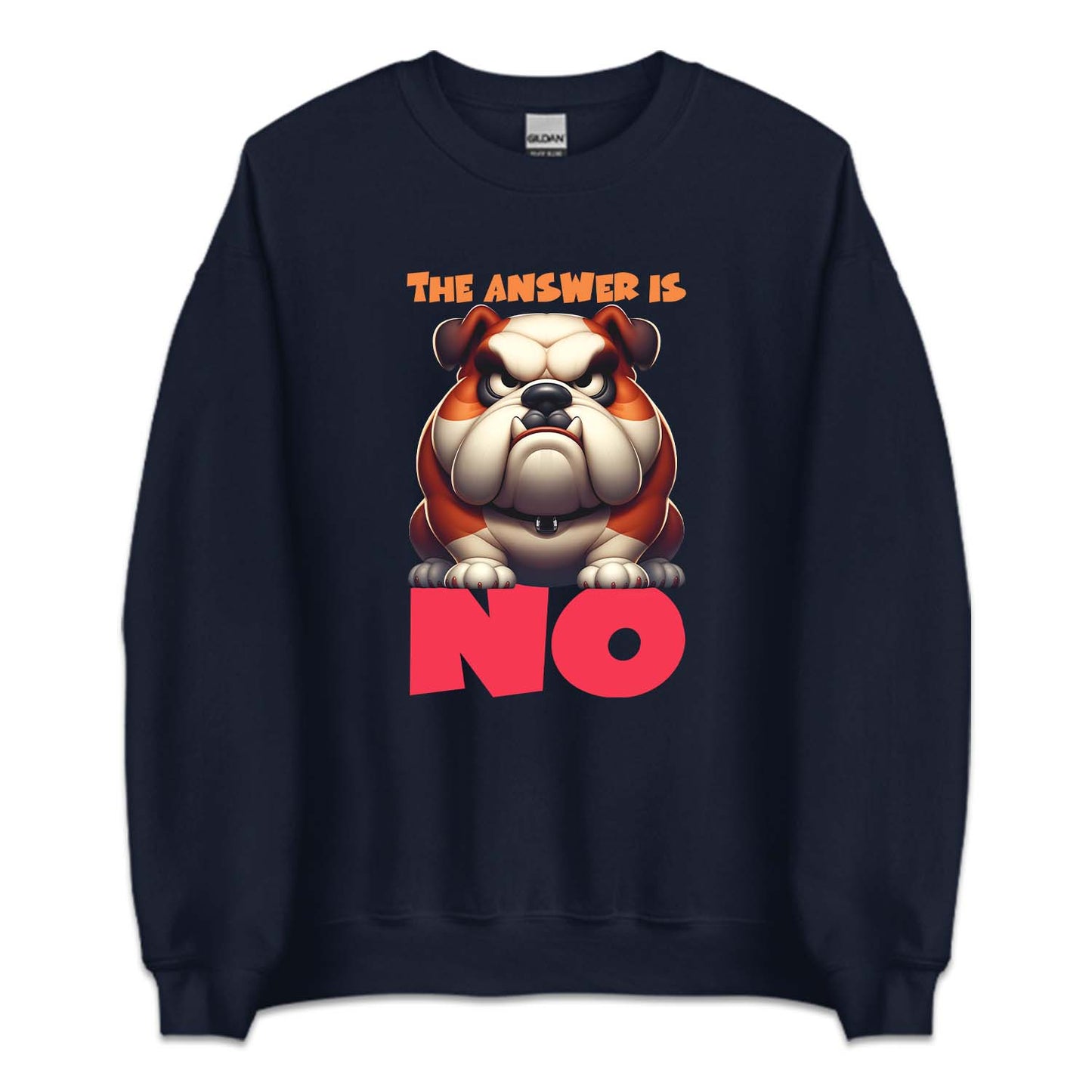 The Answer Is No Angry Bulldog | PRODUCT CODE: ANGRBLDGT