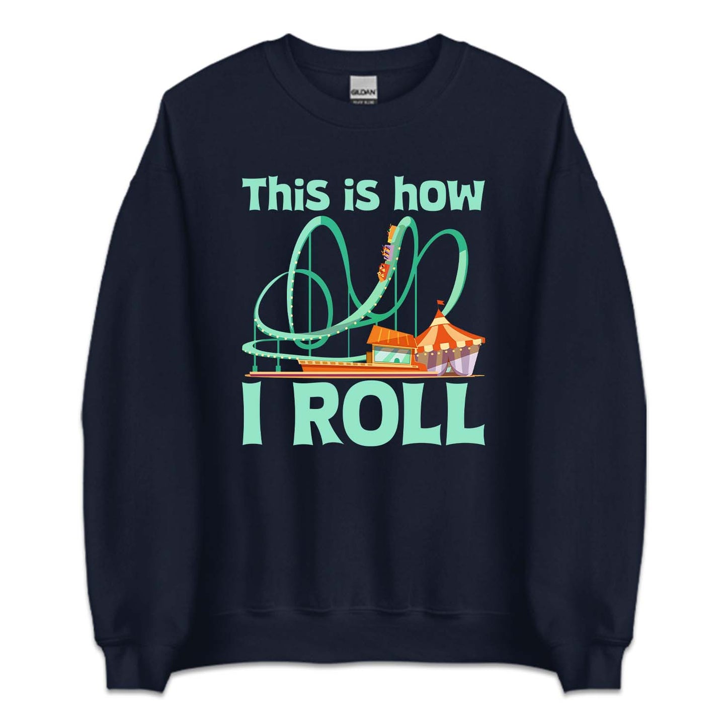 Roller Coaster This Is How I Roll Funny Thrill Seeker Amusement Park Funny Thrill Seeker | PRODUCT CODE: THSRLCTRSA