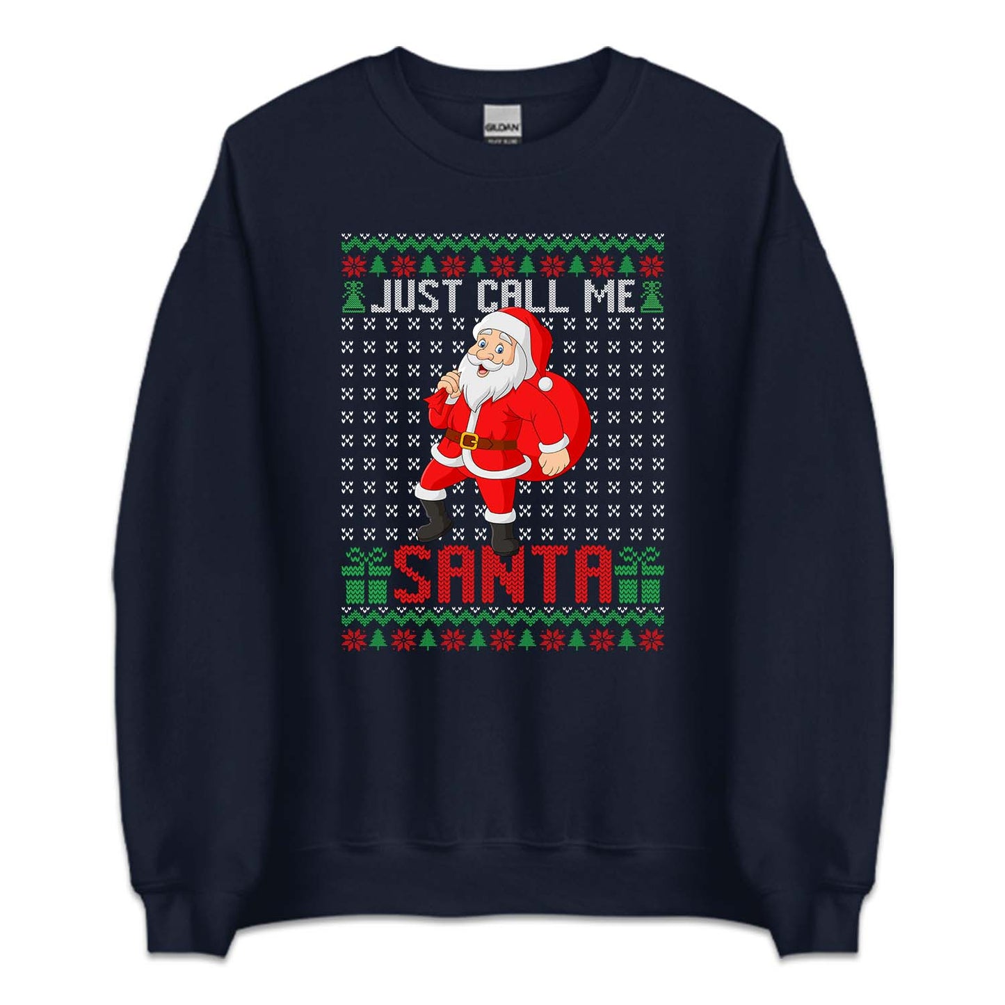 Just Call Me Santa Ugly Christmas | PRODUCT CODE: JTUCLMESNUG