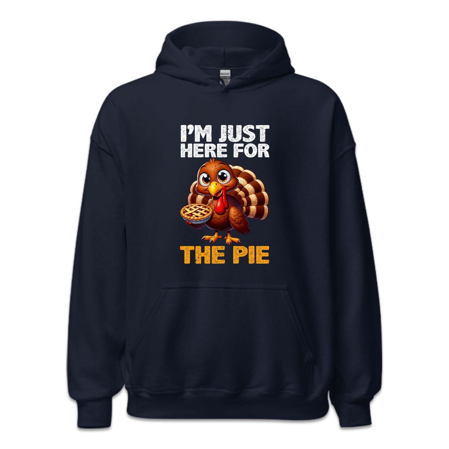 I'm Just Here For The Pie Thanksgiving Dessert Autumn Party | PRODUCT CODE: HUTPEITKRY