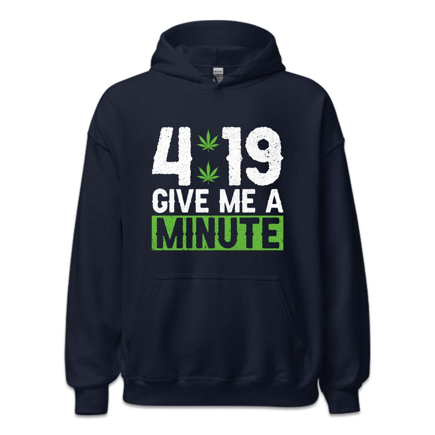 Cannabis Marijuana 4:19 Give Me a Minute Weed Smoking | PRODUCT CODE: CHRAUNIMNTW