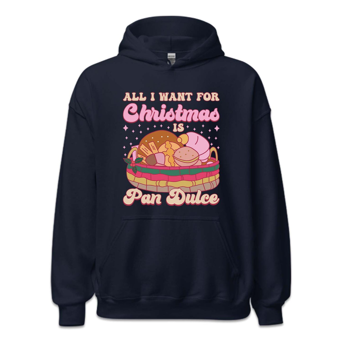 All I Want For Christmas Is Pan Dulce Mexican Xmas | PRODUCT CODE: ALINWTFRCHSP