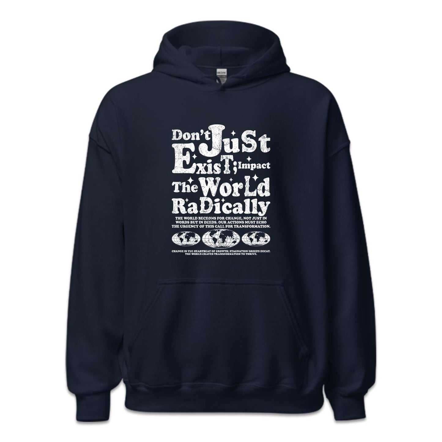 Don't Just Exit Impact The World Radically Inspirational Quote | PRODUCT CODE: DBTJUEXIMPC