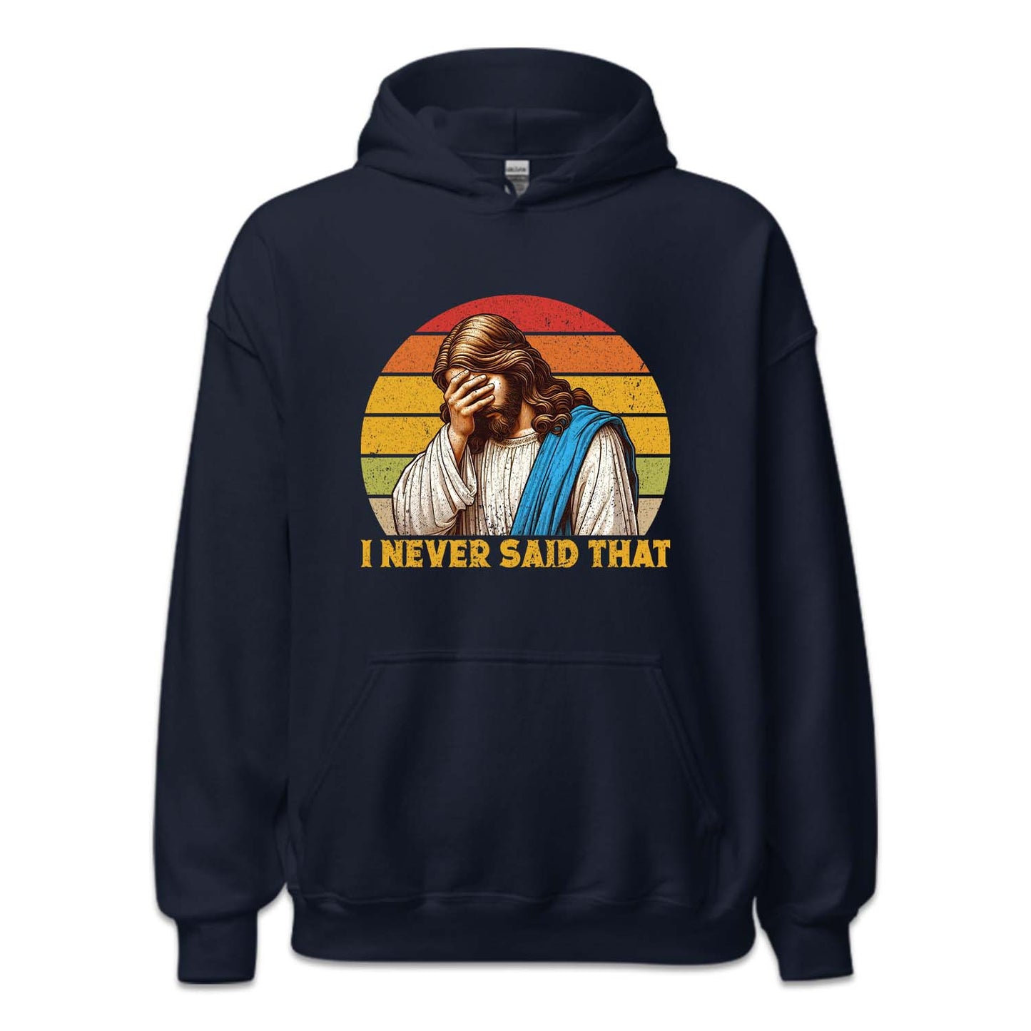 I Never Said That Christian Humor Jesus | PRODUCT CODE: INVRSDTCHR
