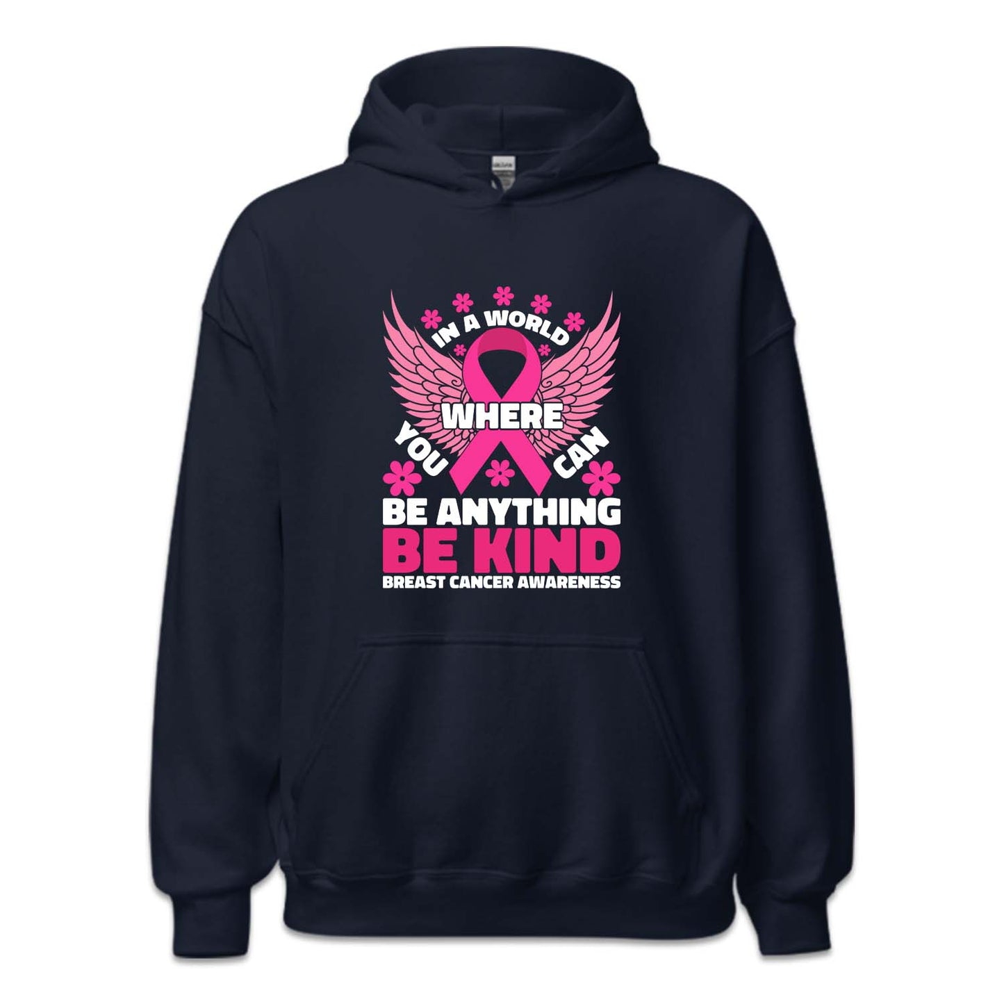 In A World Where You Can Be Anything Breast Cancer Awareness | PRODUCT CODE: INWRLBSCAW