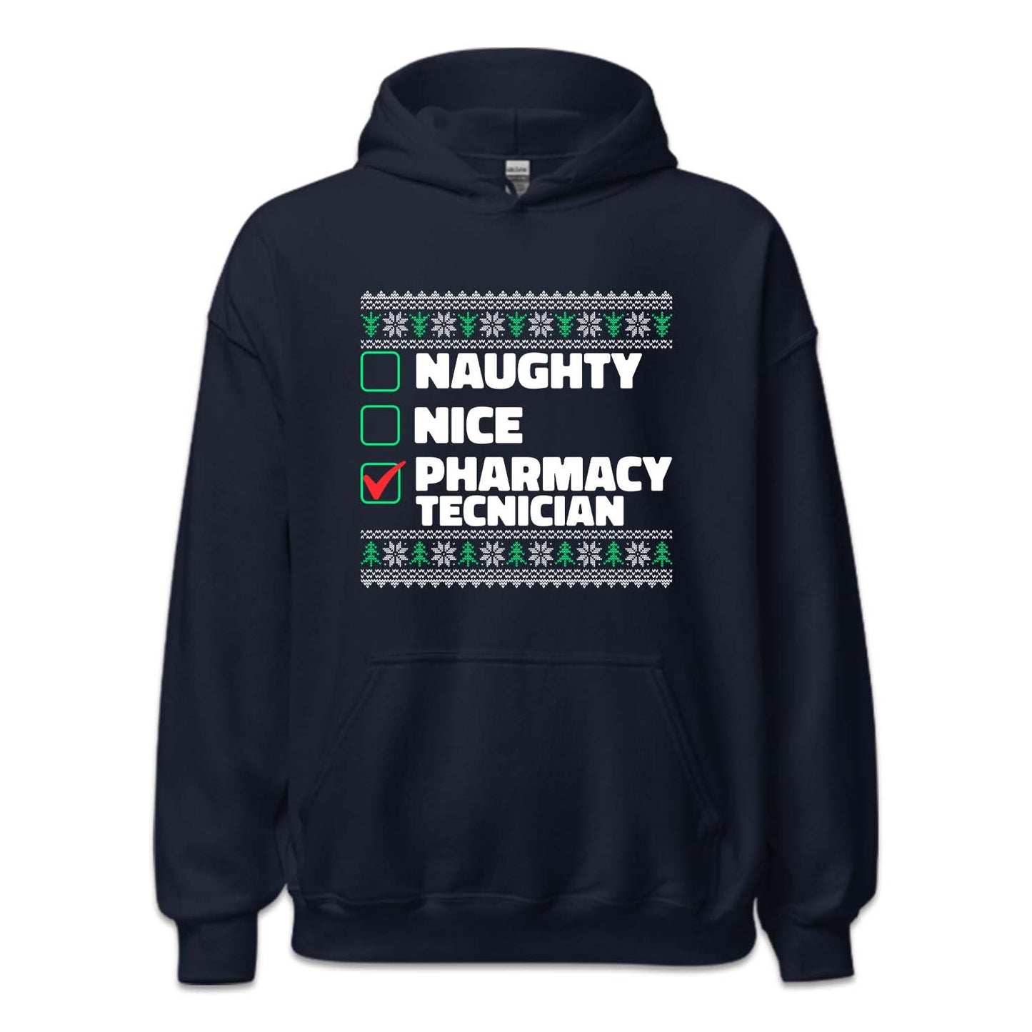 Naughty Nice Pharmacy Technician Christmas Pharmacist Tech | PRODUCT CODE: GHTYNCPHRMC