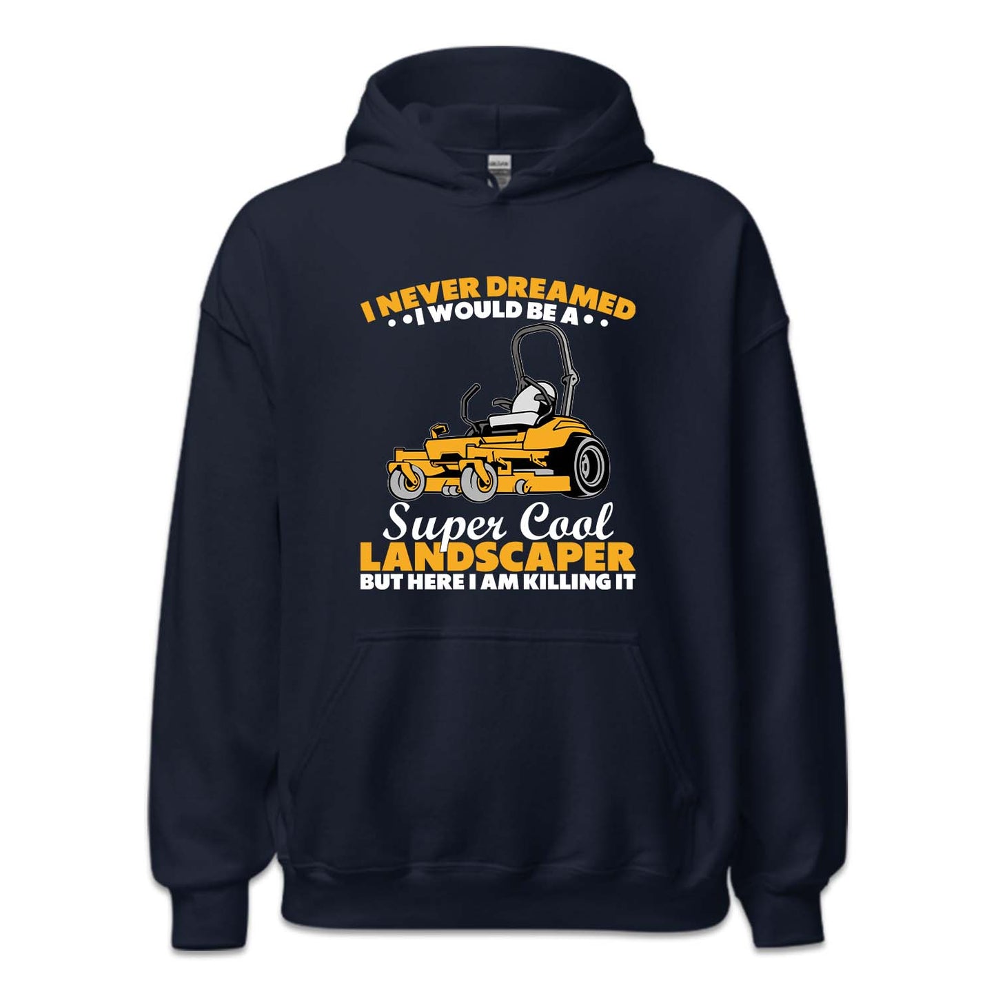 Landscaper Super Cool Lawn Mowing Humor | PRODUCT CODE: LNDCPNGSMW