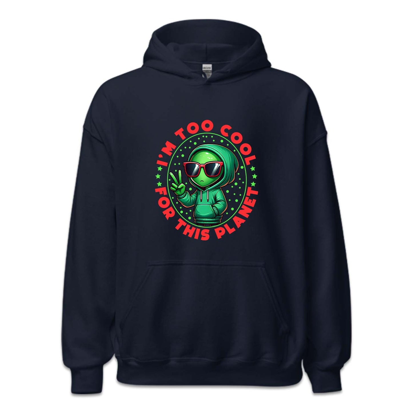 i'm Too Cool For This Planet UFO Alien | PRODUCT CODE: UALFOEXTSC