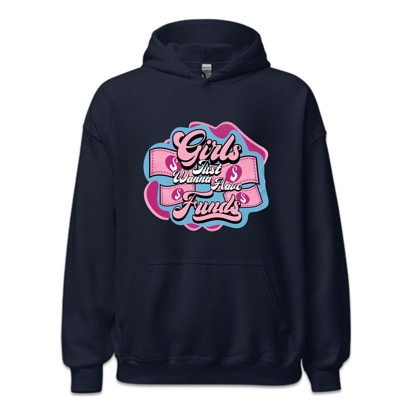 Girls Just Wanna Have Funds | PRODUCT CODE: GRLFNWHVD