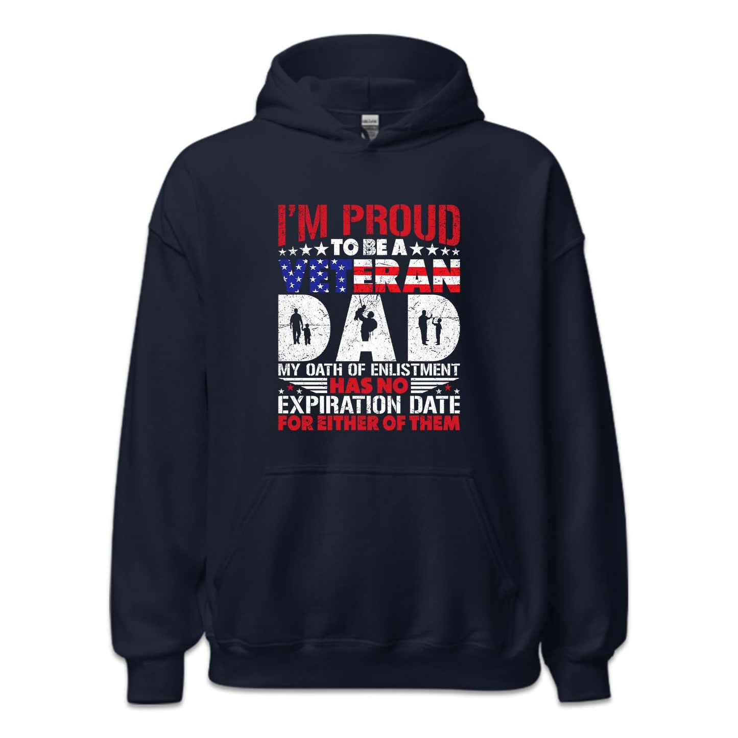 Proud To Be A Veteran Dad My Oath Of Enlistment Has No Expiration Date | PRODUCT CODE: PRDTBAVMOH